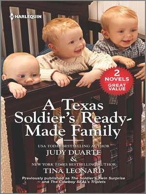 cover image of A Texas Soldier's Ready-Made Family/The Soldier's Twin Surprise/The Cowboy SEAL's Triplets